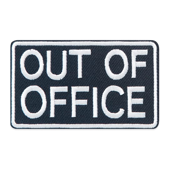 Out Of Office Embroidered Iron-On & Adhesive Patch by Make Market®